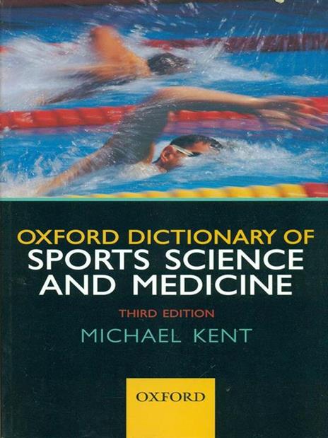 Oxford Dictionary of Sports Science and Medicine - Michael Kent - 3