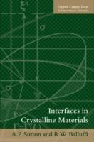 Interfaces in Crystalline Materials - A. P. Sutton,R. W. Balluffi - cover