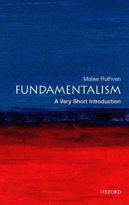 Fundamentalism: A Very Short Introduction - Malise Ruthven - cover