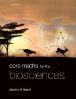 Core Maths for the Biosciences - Martin B. Reed - cover