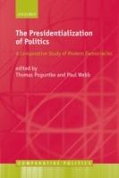 The Presidentialization of Politics: A Comparative Study of Modern Democracies