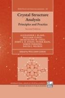 Crystal Structure Analysis: Principles and Practice - Alexander J Blake,Jacqueline M Cole,John S O Evans - cover