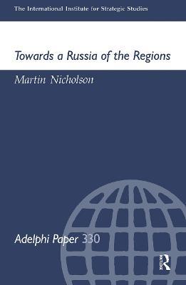 Towards a Russia of the Regions - Martin Nicholson - cover