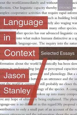 Language in Context: Selected Essays - Jason Stanley - cover
