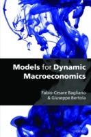 Models for Dynamic Macroeconomics - Fabio-Cesare Bagliano,Giuseppe Bertola - cover