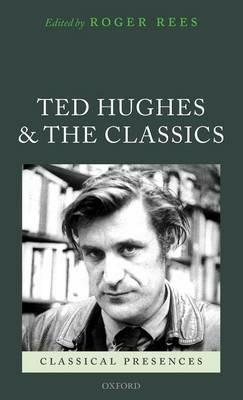 Ted Hughes and the Classics - cover