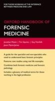 Oxford Handbook of Forensic Medicine - Jonathan P. Wyatt,Tim Squires,Guy Norfolk - cover