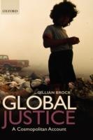 Global Justice: A Cosmopolitan Account - Gillian Brock - cover