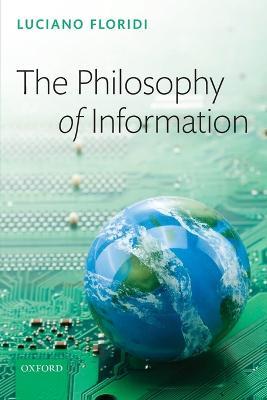 The Philosophy of Information - Luciano Floridi - cover