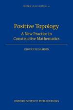 The Basic Picture: Structures for Constructive Topology