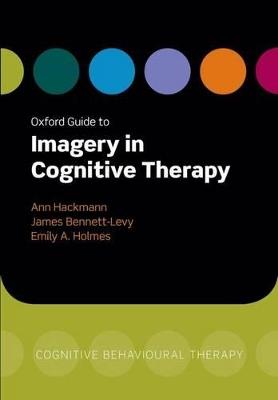 Oxford Guide to Imagery in Cognitive Therapy - cover