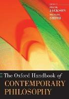 The Oxford Handbook of Contemporary Philosophy - cover