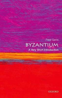 Byzantium: A Very Short Introduction - Peter Sarris - cover