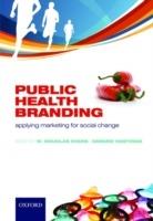 Public Health Branding: Applying marketing for social change - cover
