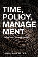 Time, Policy, Management: Governing with the Past - Christopher Pollitt - cover