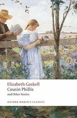Cousin Phillis and Other Stories - Elizabeth Gaskell - cover