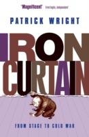 Iron Curtain: From Stage to Cold War - Wright - cover