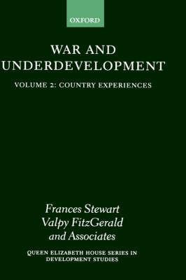 War and Underdevelopment: Volume 2: Country Experiences - cover