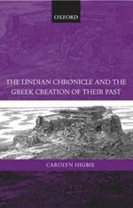 The Lindian Chronicle and the Greek Creation of their Past
