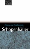 Parerga and Paralipomena: Volume 1: Six Long Philosophical Essays - Arthur Schopenhauer - cover