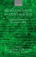 Bilingualism in Ancient Society: Language Contact and the Written Text - cover