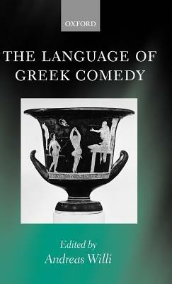 The Language of Greek Comedy - cover