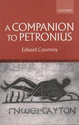 A Companion to Petronius - Edward Courtney - cover