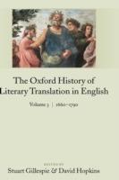 The Oxford History of Literary Translation in English Volume 3: 1660-1790 - cover