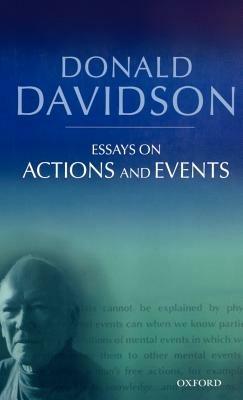 Essays on Actions and Events: Philosophical Essays Volume 1 - Donald Davidson - cover
