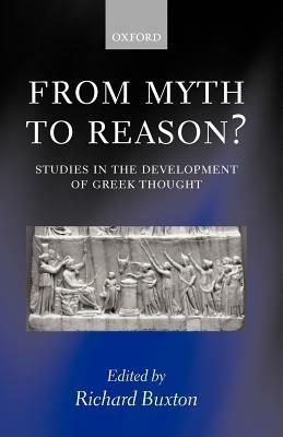 From Myth to Reason?: Studies in the Development of Greek Thought - cover