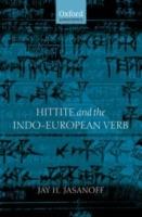 Hittite and the Indo-European Verb - Jay H. Jasanoff - cover