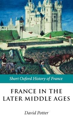 France in the Later Middle Ages 1200-1500 - cover