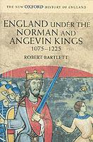 England under the Norman and Angevin Kings: 1075-1225