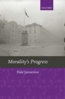 Morality's Progress: Essays on Humans, Other Animals, and the Rest of Nature - Dale Jamieson - cover