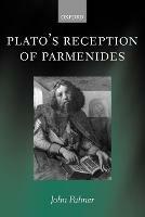 Plato's Reception of Parmenides - John A. Palmer - cover