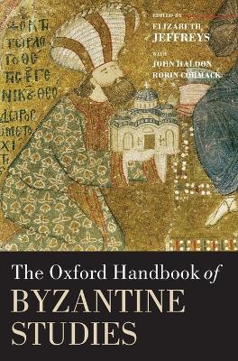 The Oxford Handbook of Byzantine Studies - cover