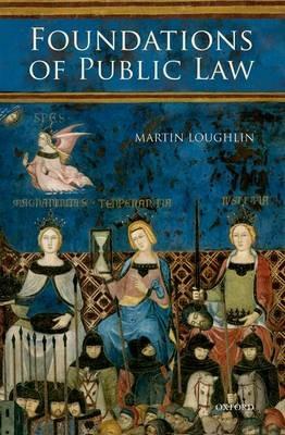 Foundations of Public Law - Martin Loughlin - cover
