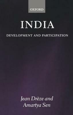 India: Development and Participation - Jean Drèze,Amartya Sen - cover