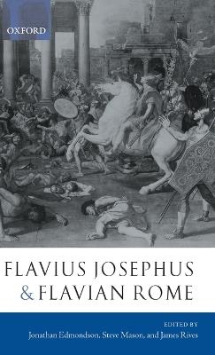 Flavius Josephus and Flavian Rome - cover