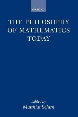 The Philosophy of Mathematics Today - cover
