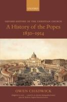 A History of the Popes 1830-1914 - Owen Chadwick - cover