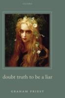 Doubt Truth to be a Liar - Graham Priest - cover