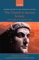 The Church in Ancient Society: From Galilee to Gregory the Great - Henry Chadwick - cover