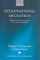 International Migration: Prospects and Policies in a Global Market - cover