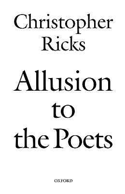 Allusion to the Poets - Christopher Ricks - cover