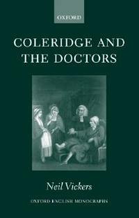 Coleridge and the Doctors: 1795-1806 - Neil Vickers - cover