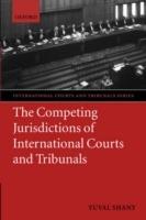 The Competing Jurisdictions of International Courts and Tribunals - Yuval Shany - cover