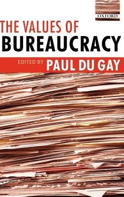The Values of Bureaucracy - cover