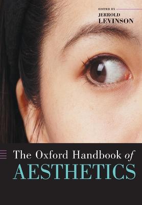The Oxford Handbook of Aesthetics - cover