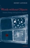 Words without Objects: Semantics, Ontology, and Logic for Non-Singularity - Henry Laycock - cover